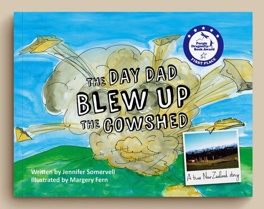 The Day Dad Blew Up The Cowshed