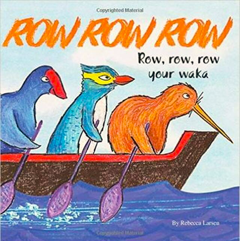 Row, Row, Row Your Waka - Hoe, Hoe, hoea te waka