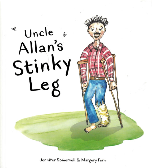 Uncle Allan's Stinky Leg
